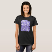 It Is Well With My Soul Saying 2 T-shirt (Voorkant volledig)
