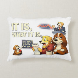 It Is What It Is – Funny Dog Illustration Accent Kussen