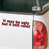 It-May-be-Ugly Bumpersticker (Op Truck)