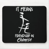 It Means Friendship In Chinese Funny Sarcasm Meme Muismat (Voorkant)