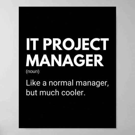 IT-projectmanager Grappige Managers Zeggen Poster (Voorkant)