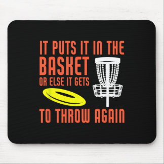 It Puts It In The Basket Disc Golf Funny Disc Golf Muismat