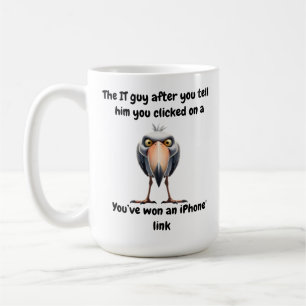 IT realiseert dat jij de reden bent dat de hele Koffiemok