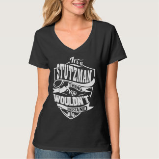 It s a STUTZMAN Thing T-shirt