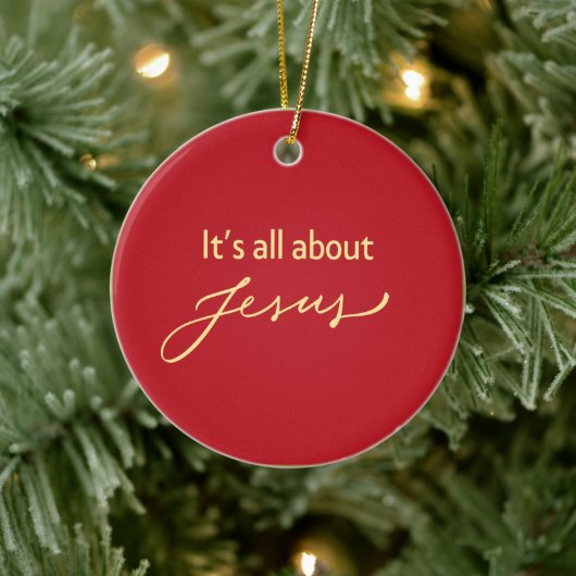 It’s All About Jesus – Christmas Keramisch Ornament (Boom)