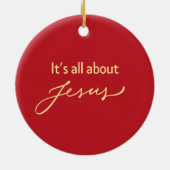It’s All About Jesus – Christmas Keramisch Ornament (Achterkant)