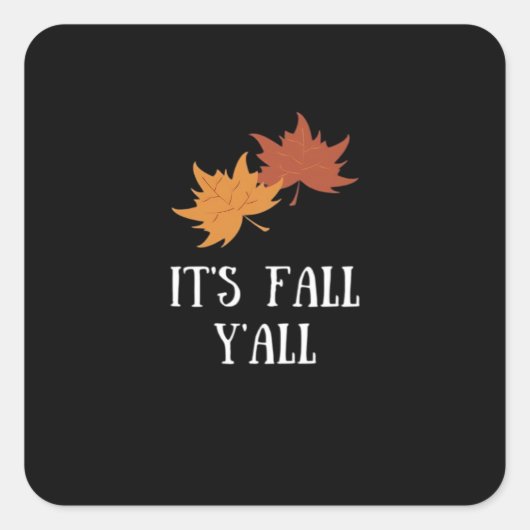 It’s Fall Y’all Aesthetic Graphic Vierkante Sticker (Voorkant)