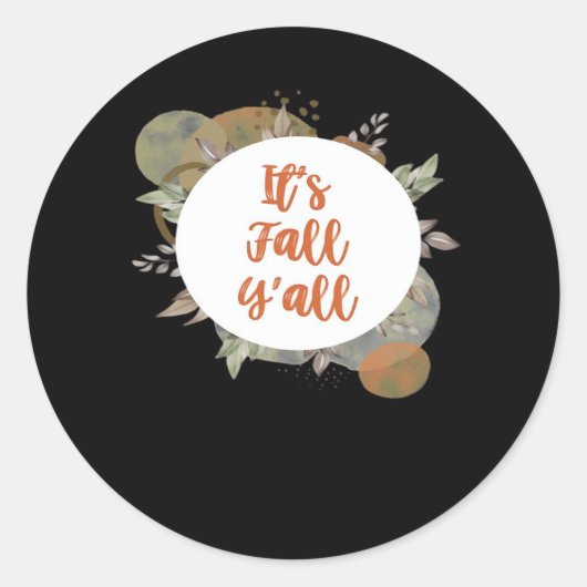 It’s Fall Y’all Cool Unique Ronde Sticker (Voorkant)