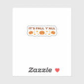 It’s Fall Y’all Creative Art Sticker (Vel)