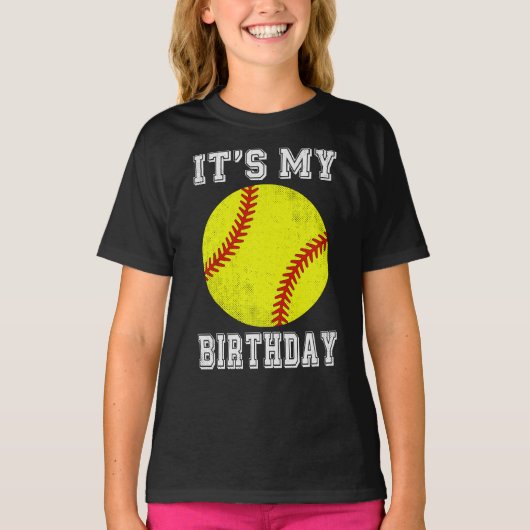 It’s My Birthday Softball Design T-shirt (Voorkant)
