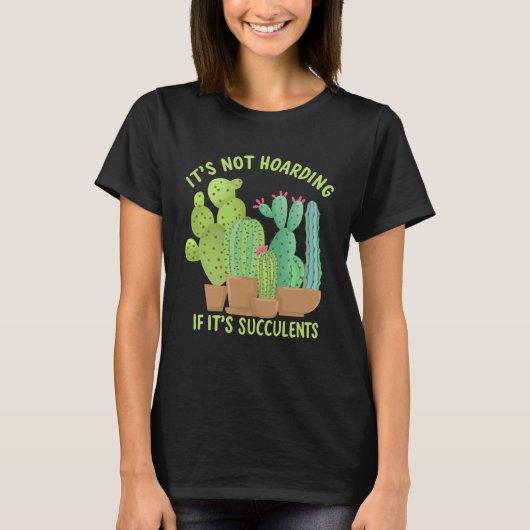 It s Not Hoarding If It s Succulents Retro Style C T-shirt (Voorkant)