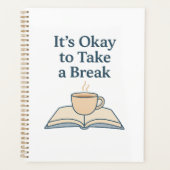It’s Okay to Take a Break (Devant)