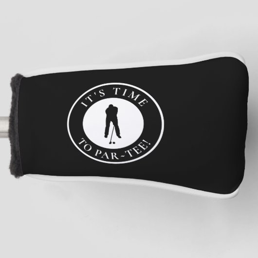 It’s Time to Par-Tee Black & White Golfer Golfheadcover (Voorkant)
