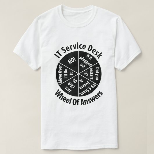 IT Service Desk Wheel of Answer Gift Information T T-shirt (Design voorkant)