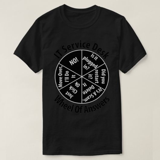 IT Service Desk Wheel of Answer Information Techno T-shirt (Design voorkant)
