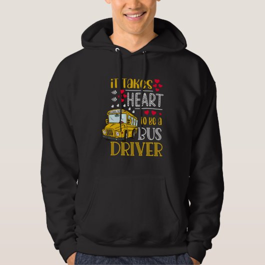 It Takes Heart To Be A Bus Driver Bus Driver Vale Hoodie (Voorkant)