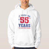 It Took Me 55 Years To Look This Good Hoodie (Voorkant)