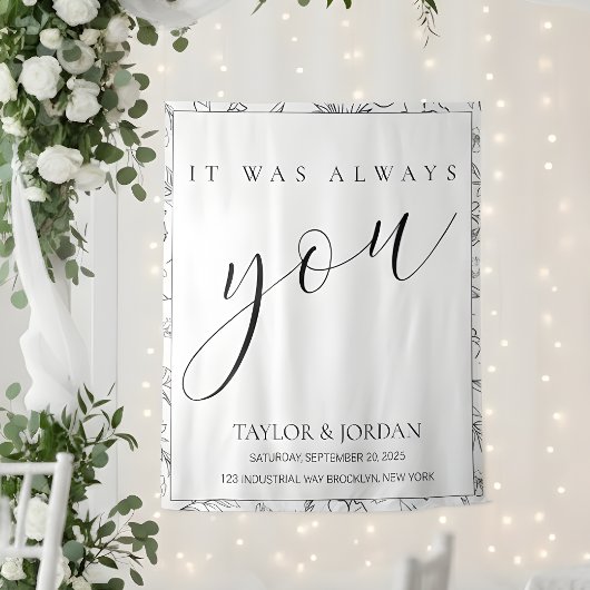 It Was Always You | Floral Wedding Backdrop Wandkleed