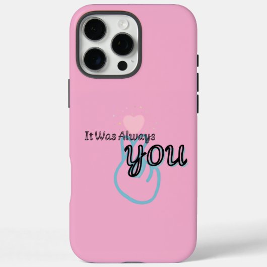 It Was Always You – Love Quote Case-Mate iPhone Case (Achterkant)