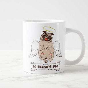 It Wasn't Me angel pug funny quote Extra Grote Beker