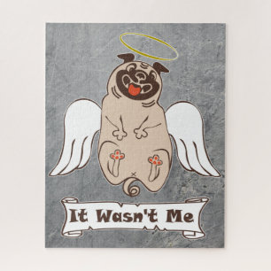 It Wasn't Me angel pug funny quote Legpuzzel
