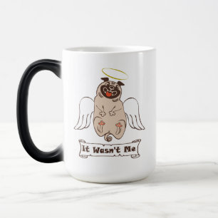 It Wasn't Me angel pug funny quote Magische Mok