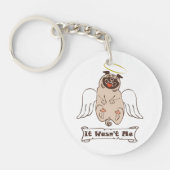 It Wasn't Me angel pug funny quote Sleutelhanger (Voorkant)