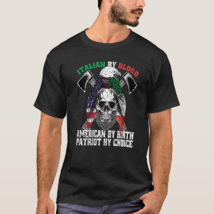 Italiaans door bloedAmerikaan door geboortecatroon T-shirt