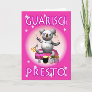 Italiaans Get Well Soon Quarisci Presto Tailor kaa Kaart