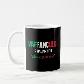 Italiaans Gezegde Vaffanculo hebben een geweldige Koffiemok