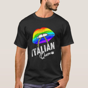 Italiaanse koningin Lgbetq Gay Pride Flag Lips Rai T-shirt