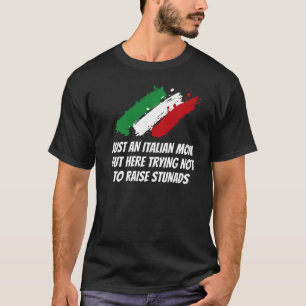 Italiaanse mama probeert niet om Stunads moeders t T-shirt
