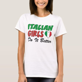 Italiaanse meisjes doen het beter t-shirt