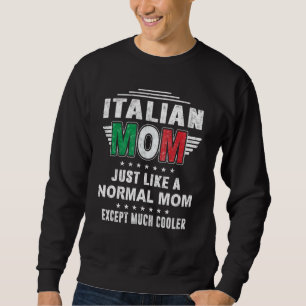 Italiaanse moeder net als normale moeder behalve v trui