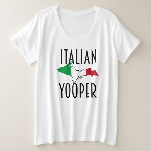 Italian Yooper Plus Size Grote Maat T-shirt (Design voorkant)