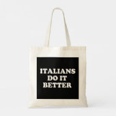 Italianen doen het beter met de Italiaanse Italiaa Tote Bag (Achterkant)