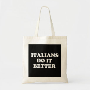 Italianen doen het beter met de Italiaanse Italiaa Tote Bag