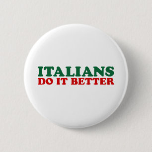 Italianen doen het beter ronde button 5,7 cm
