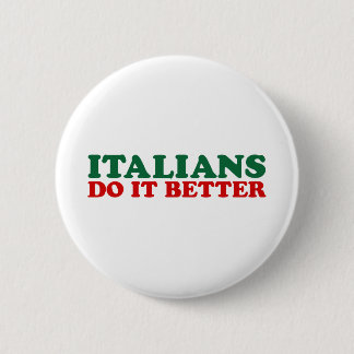Italianen doen het beter ronde button 5,7 cm