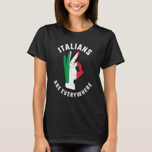 italianen zijn overal  italiaanse handgeesten t-shirt