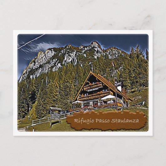 Italië - Alpenhut Passo Staulanza - Dolomiti Briefkaart (Voorkant)