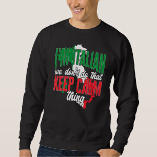 Italie Ik ben Italiaan We doen dat niet houden kal Trui