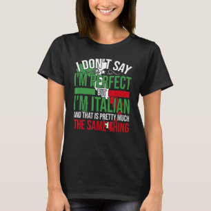 Italië, ik ben Italiaans, het is alsof je perfect T-shirt