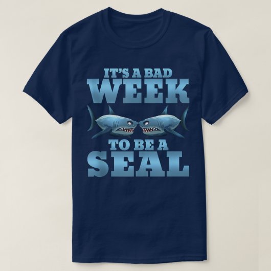 It's A Bad Week To Be A Seal Shark Funny Tank Top (Design voorkant)