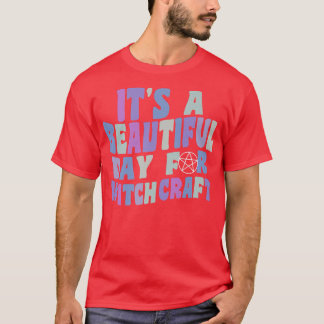 It's A Beautiful Day For Witchcraft Retro Witch Ac T-shirt
