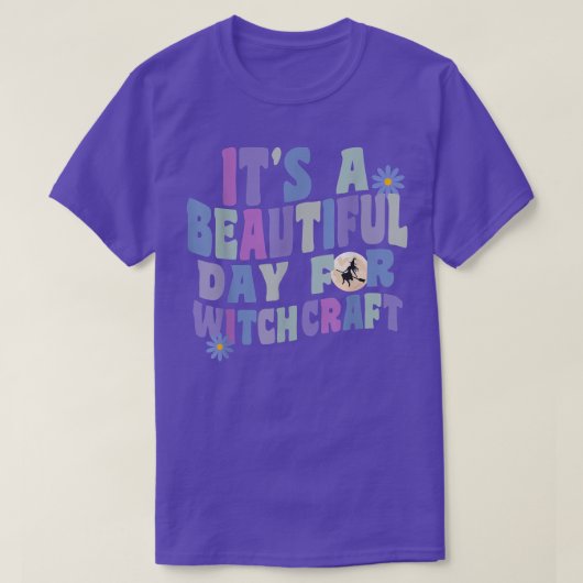 It's A Beautiful Day For Witchcraft Retro Witch Ac T-shirt (Design voorkant)