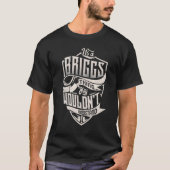 It's A Briggs Thing You Wouldn't Understand Classi T-shirt (Voorkant)