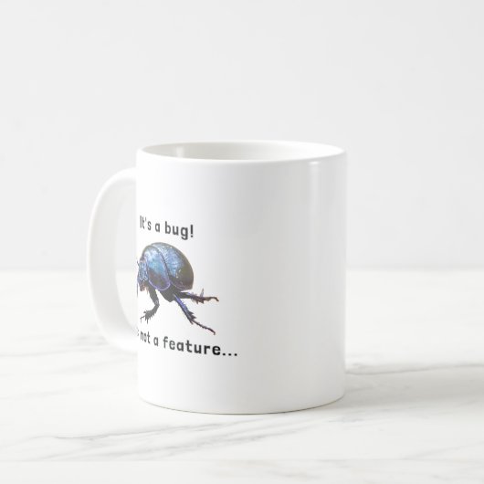 "It's a bug! It's not a feature..." Programmierer Koffiemok (Voorkant links)