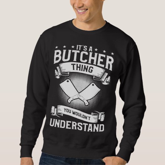 It's A Butcher Thing You Wouldn't Understand Butch Trui (Voorkant)