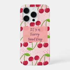 It's a Cherry Good Day iPhone 16 Pro Hoesje
